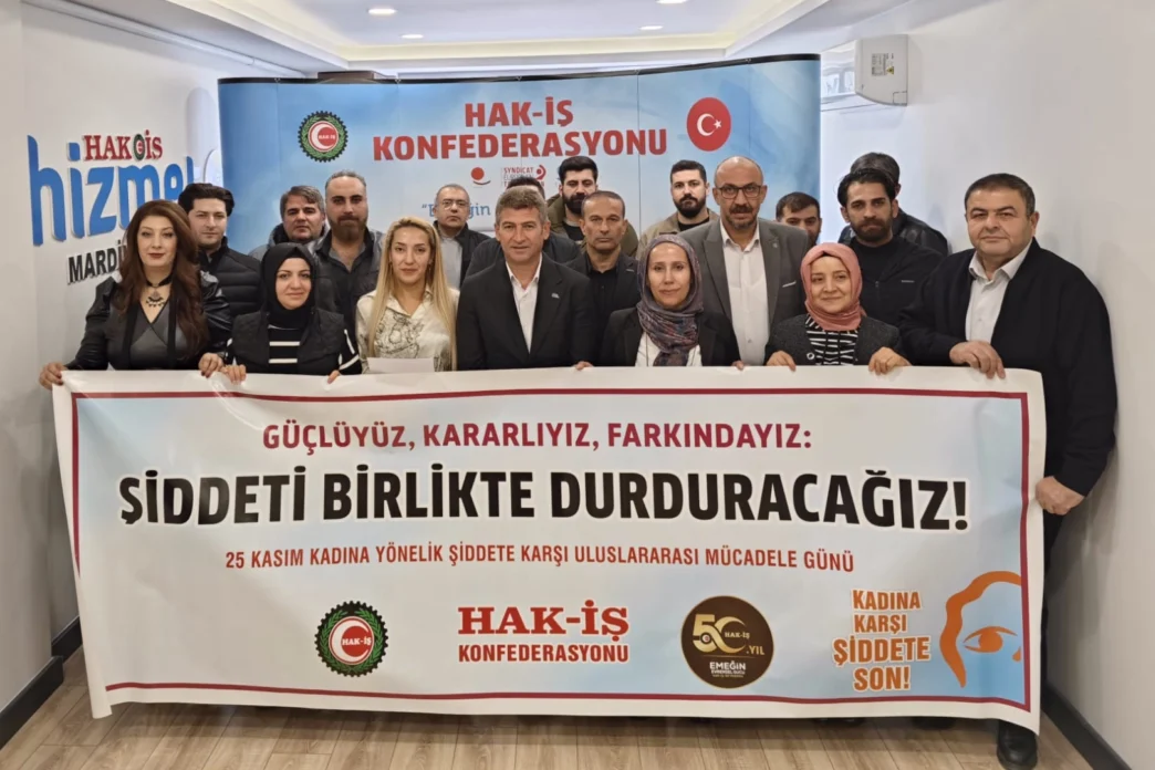HAK-İŞ Mardin'den şiddete karşı güçlü ses