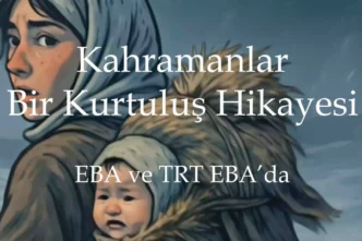 MEB'den Kurtuluş Savaşı kahramanlarına özel yapım